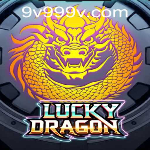 Unlock the Secrets of 'LuckyDragon': The Fascinating World of 9v99