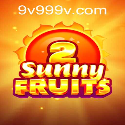 SunnyFruits2: An Engaging Online Gaming Experience with the Exciting 9v99 Challenge