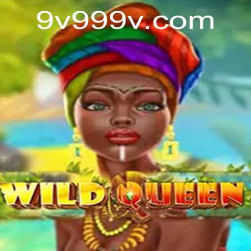 WildQueen: Unveiling the Thrills of the 9v99 Fantasy Battle Arena